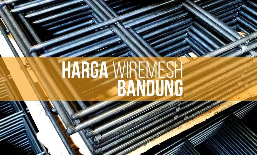 Harga Wiremesh Bandung Mitra Solusi Konstruksi Msk
