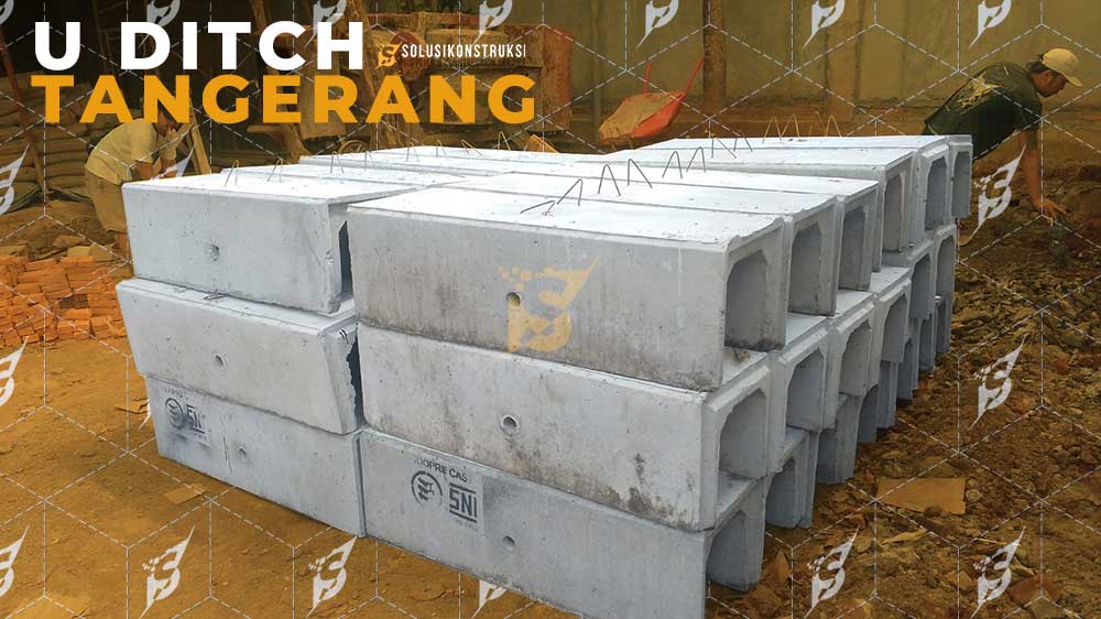 Harga U Ditch Tangerang